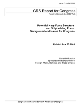 Potential Navy Force Structure and Shipbuilding Plans: Background and Issues for Congress