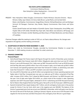 TRI-STATE LOTTO COMMISSION Commission Meeting Minutes New Hampshire Lottery Headquarters – Concord, NH February 12, 2021