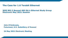 The Case for 1.6 Terabit Ethernet