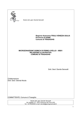 Regione Autonoma FRIULI VENEZIA GIULIA Provincia Di UDINE Comune Di TRASAGHIS