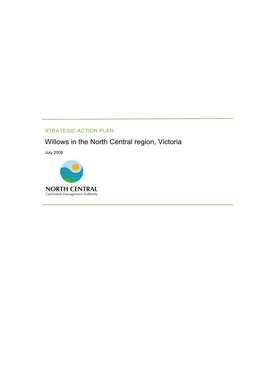Willows in the North Central Region, Victoria