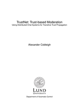 Trustnet: Trust-Based Moderation Using Distributed Chat Systems for Transitive Trust Propagation