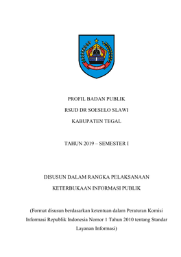 Profil Badan Publik Rsud Dr Soeselo Slawi Kabupaten