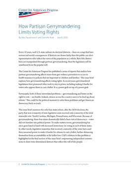 How Partisan Gerrymandering Limits Voting Rights by Alex Tausanovitch and Danielle Root July 8, 2020