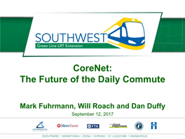 Corenet: the Future of the Daily Commute