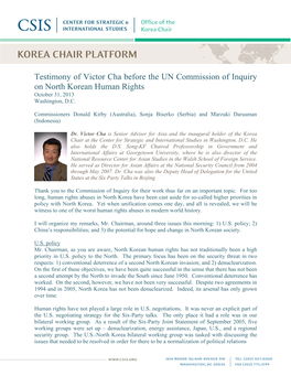 Testimony of Victor Cha Before the UN Commission of Inquiry on North Korean Human Rights October 31, 2013 Washington, D.C