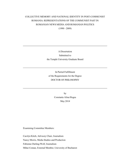 Collective Memory and National Identity in Post-Communist Romania: Representations of the Communist Past in Romanian News Media and Romanian Politics (1990 - 2009)