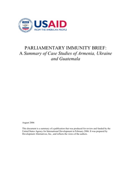 PARLIAMENTARY IMMUNITY BRIEF: a Summary of Case Studies of Armenia, Ukraine and Guatemala