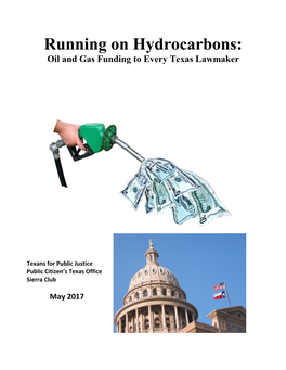Running on Hydrocarbons: Oil and Gas Funding to Every Texas Lawmaker