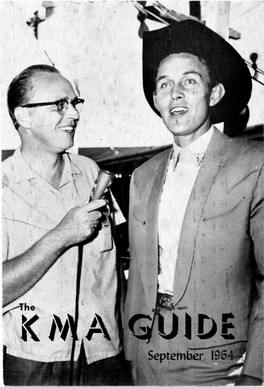 September, 1964, COVER STORY the KMA Guide Mike Hoyer Took Time out to Join Rodeo Reporters Dean Naven and Tom Beavers at the Sidney, Iowa, Championship Rodeo for Vol