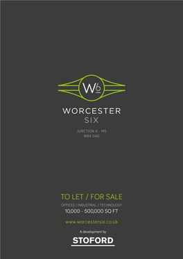 To Let / for Sale Offices / Industrial / Technology 10,000 - 500,000 Sq Ft