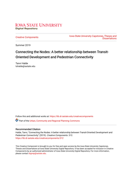 A Better Relationship Between Transit-Oriented Development and Pedestrian Connectivity" (2019)