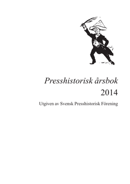 Ladda Ned Presshistorisk Årsbok 2014