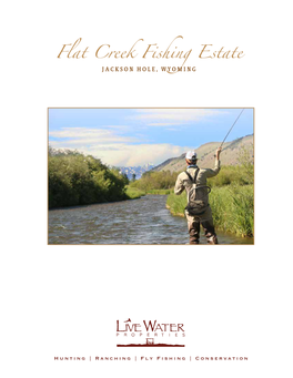 Flat Creek Fishing Estate