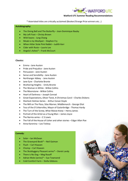 Watford UTC Summer Reading Recommendations * Asterisked Titles Are Critically Acclaimed (Booker/Orange Prize Winners Etc…)