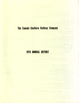 The Canada Southern Railway Company 1974 ANNUAL REPORT
