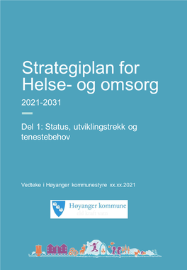 Strategiplan for Helse- Og Omsorg 2021-2031