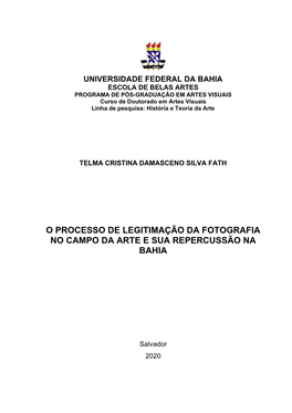 O Processo De Legitimação Da Fotografia No Campo Da Arte E Sua Repercussão Na Bahia