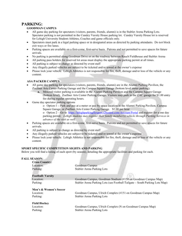 PARKING: GOODMAN CAMPUS  All Game Day Parking for Spectators (Visitors, Parents, Friends, Alumni) Is in the Stabler Arena Parking Lots