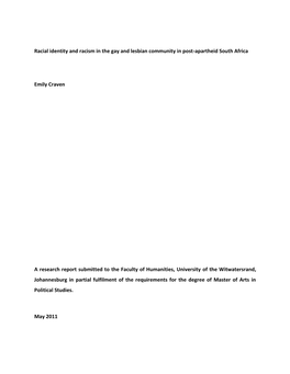 Racial Identity and Racism in the Gay and Lesbian Community in Post-Apartheid South Africa Emily Craven a Research Report Submit