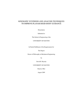 Kinematic Synthesis and Analysis Techniques to Improve Planar Rigid-Body Guidance