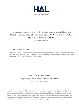 Démocratisation Des Télévisions Communautaires Au Brésil : Promesses Et Illusions (De TV Viva À TV ROC) : De TV Viva À TV ROC Christian Delon