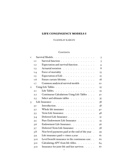 LIFE CONGINGENCY MODELS I Contents 1 Survival Models