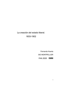 La Creación Del Estado Liberal. 1833-1902 FHA 2020