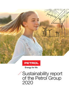Sustainability Report of the Petrol Group 2020 PETROL and the SOCIAL ENVIRONMENT