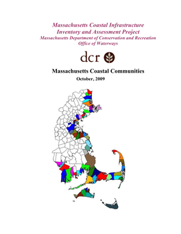 Massachusetts Coastal Infrastructure Inventory and Assessment Project Massachusetts Department of Conservation and Recreation Office of Waterways