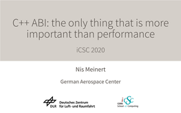 C++ ABI: the Only Thing That Is More Important Than Performance Icsc 2020