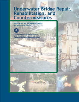 Underwater Bridge Repair, Rehabilitation, and Countermeasures