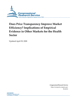 Implications of Empirical Evidence in Other Markets for the Health Sector