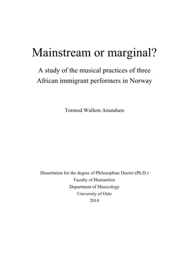 Mainstream Or Marginal?