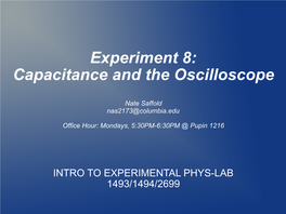 Experiment 8: Capacitance and the Oscilloscope