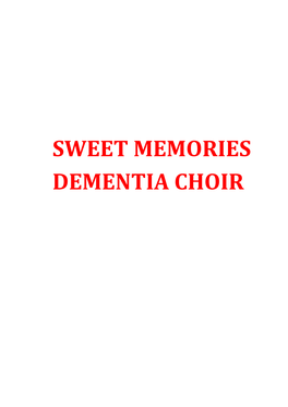 Sweet Memories Dementia Choir Sweet Memories Virtual Choir Song List