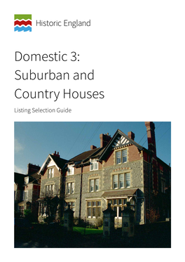 Domestic 3: Suburban and Country Houses Listing Selection Guide Summary