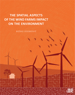 THE SPATIAL ASPECTS of the WIND FARMS IMPACT on the Environmentboško Josimović SPECIAL ISSUES No