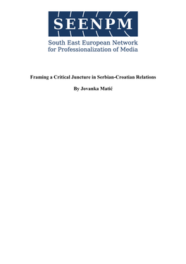 Framing a Critical Juncture in Serbian-Croatian Relations