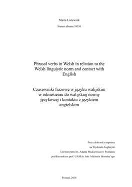 Phrasal Verbs in Welsh in Relation to the Welsh Linguistic Norm and Contact with English