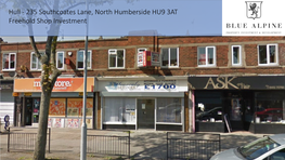 235 Southcoates Lane, North Humberside HU9 3AT Freehold Shop Investment Hull - 235 Southcoates Lane, North Humberside HU9 3AT Freehold Shop Investment