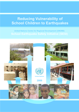 Reducing Vulnerability of School Children to Earthquakes