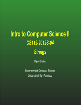 Intro to Computer Science II CS112-2012S-04 Strings