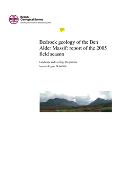 Bedrock Geology of the Ben Alder Massif: Report of the 2005 Field Season