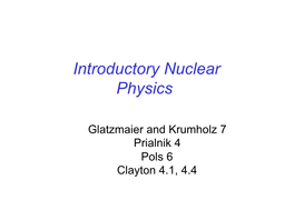 Introductory Nuclear Physics