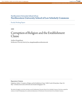 Corruption of Religion and the Establishment Clause Andrew Koppelman Northwestern University School of Law, Akoppelman@Law.Northwestern.Edu