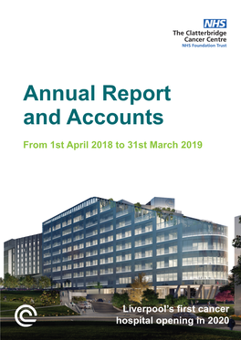 The Clatterbridge Cancer Centre NHS Foundation Trust: Annual Report and Accounts 2018/19