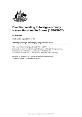 Direction Relating to Foreign Currency Transactions and to Burma (18/10/2007) As Amended Made Under Regulation 5 of The