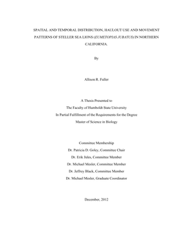 Spatial and Temporal Distribution, Haulout Use and Movement Patterns of Steller Sea Lions (Eumetopias Jubatus) in Northern California