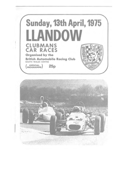 LLANDOW CLUBMANS CAR RACES Organised by the British Automobile Racing Club SOUTH WALES CENTRE OFFICIAL) 25P ( PROGRAMME